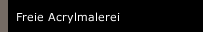 Freie Acrylmalerei