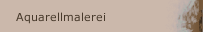 Aquarellmalerei